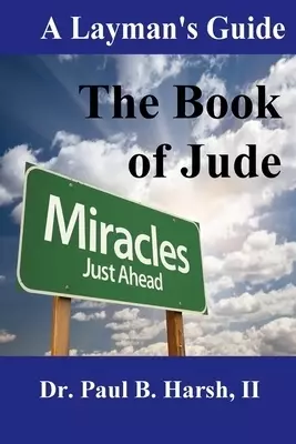A Layman's Guide to the Book of Jude