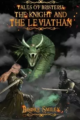 Tales of Bristeria: The Knight and the Leviathan