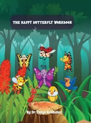 The Happy Butterfly : Workbook