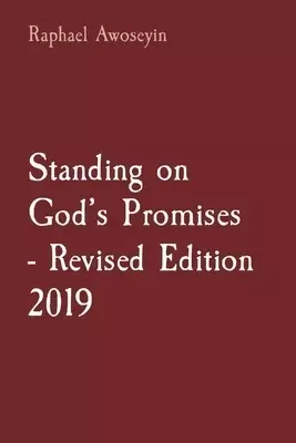 Standing on God's Promises  - Revised Edition 2019