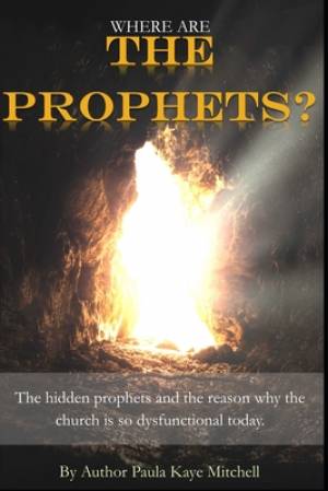 Where Are the Prophets?