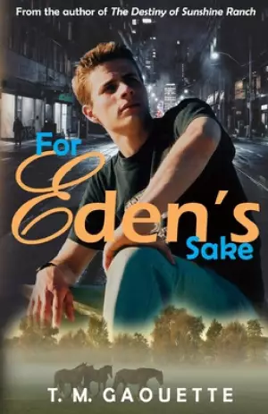 For Eden's Sake