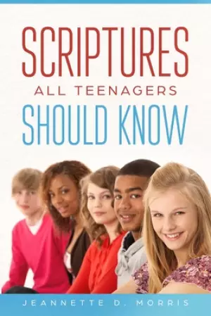Scriptures All Teenagers Should Know