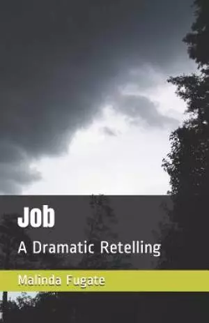 Job: A Dramatic Retelling