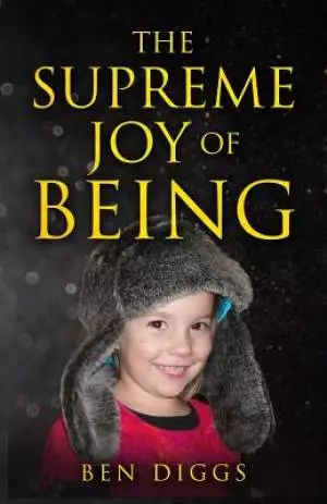 The Supreme Joy of Being