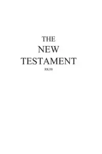 The New Testament-Rkjb