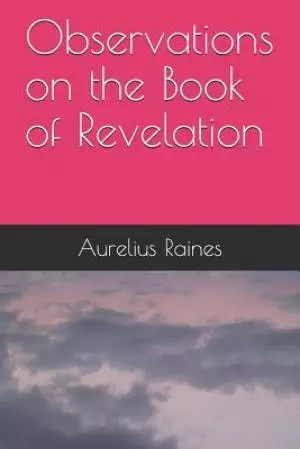 Observations on the Book of Revelation