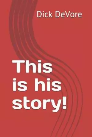This is his story!