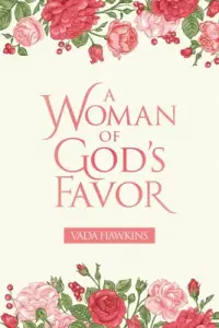 Woman Of God's Favor