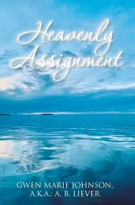Heavenly Assignment