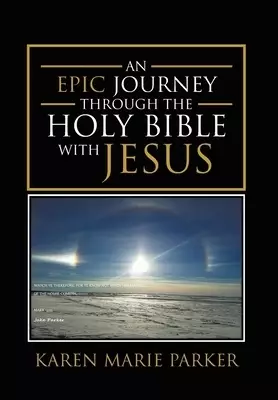 An Epic Journey through the Holy Bible with Jesus