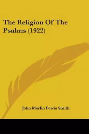 Religion Of The Psalms (1922)