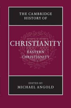 The Cambridge History of Christianity