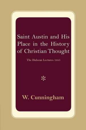 S. Austin and His Place in the History of Christian Thought