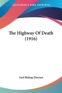 The Highway Of Death (1916)