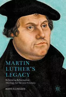 Martin Luther's Legacy