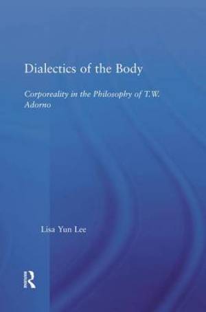 Dialectics of the Body