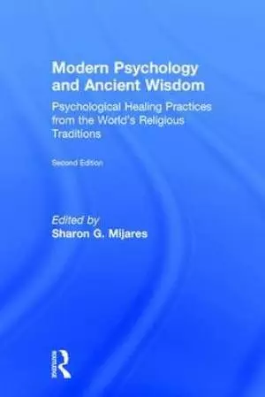 Modern Psychology and Ancient Wisdom