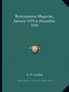 Reincarnation Magazine, January 1919 to December 1920