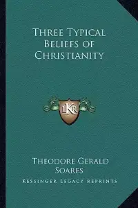 Three Typical Beliefs of Christianity