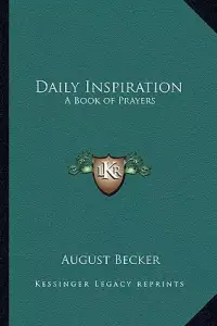 Daily Inspiration: A Book of Prayers