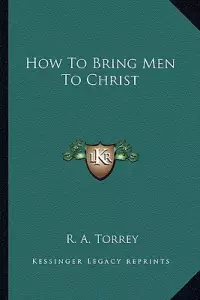 How To Bring Men To Christ