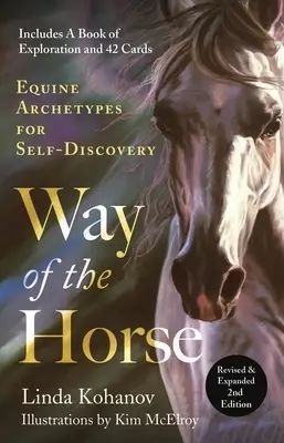 Way of the Horse: Revised & Expanded 2nd Edition: Equine Archetypes for Self-Discovery