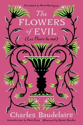 The Flowers of Evil: (Les Fleurs Du Mal)