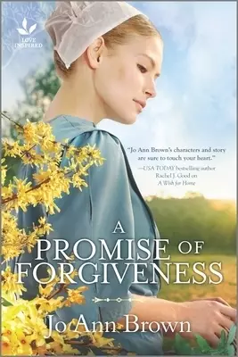 A Promise of Forgiveness: An Uplifting Amish Romance