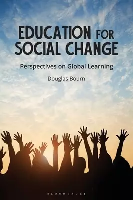 Education for Social Change: Perspectives on Global Learning