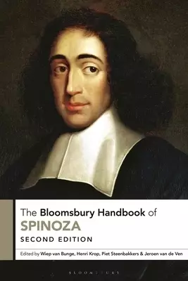 The Bloomsbury Handbook of Spinoza