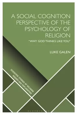 A Social Cognition Perspective of the Psychology of Religion: "Why God Thinks Like You"