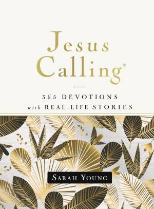 Jesus Calling, 365 Devotions with Real-Life Stories