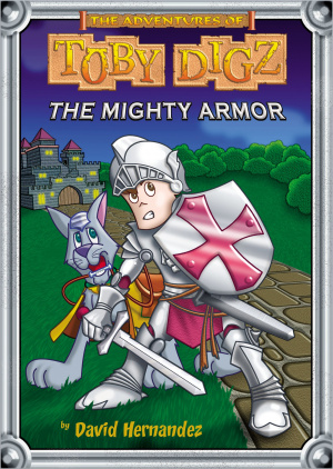 The Mighty Armor: the Adventures of Toby Digz 2