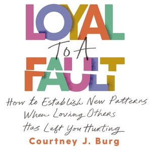 Loyal to a Fault
