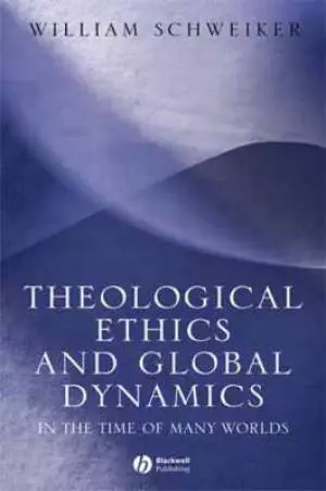 Theological Ethics in a Global Context