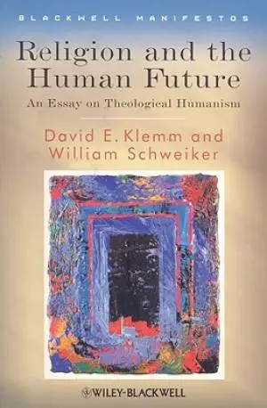 Religion And The Human Future