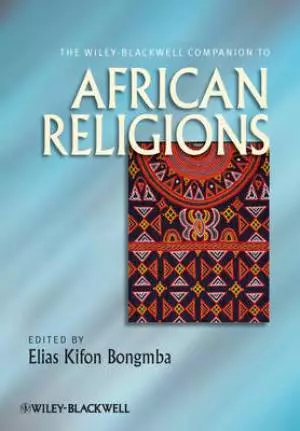 Blackwell Companion to African Religions