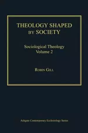 Theology Shaped by Society