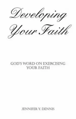 Developing Your Faith