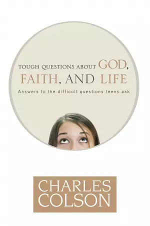 Tough Questions About God Faith And Life