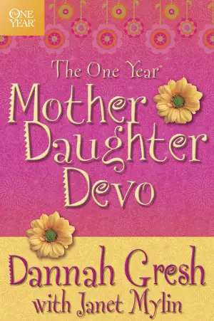 The One Year Mother Daughter Devo