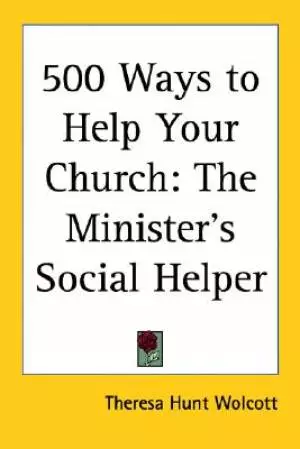 500 Ways To Help Your Church