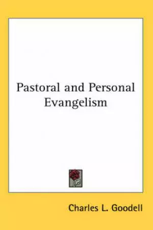 Pastoral And Personal Evangelism