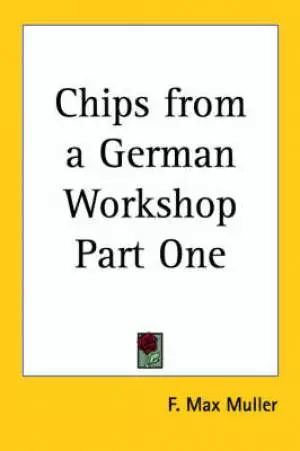 Chips From A German Workshop Part One