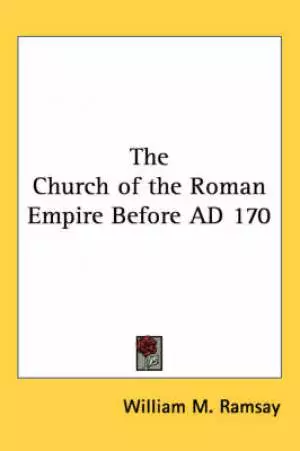 Church Of The Roman Empire Before Ad 170