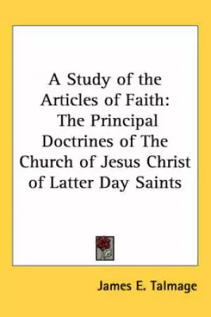Study Of The Articles Of Faith
