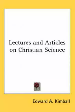 Lectures And Articles On Christian Science
