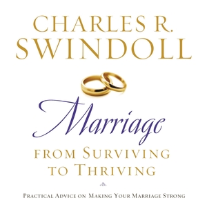 Marriage: From Surviving to Thriving