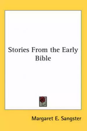 Stories From The Early Bible